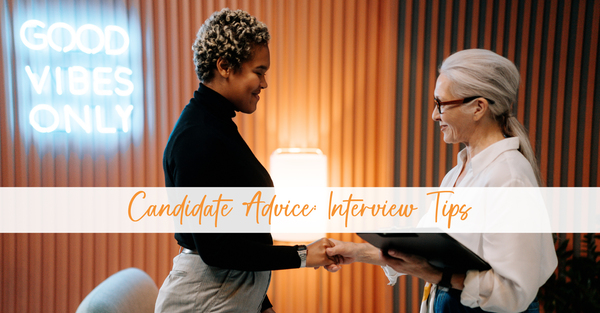 Candidate Advice: Interview Tips